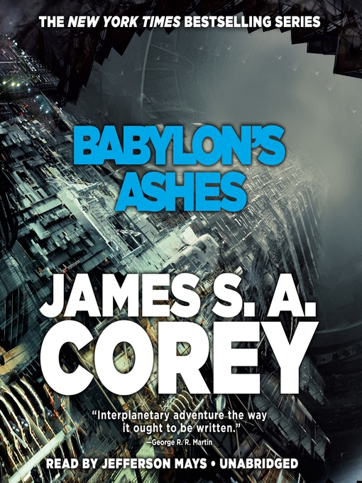 Title details for Babylon's Ashes by James S. A. Corey - Wait list